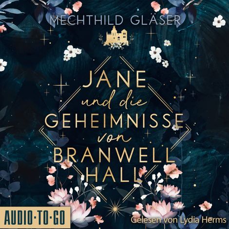 Hörbüch “Jane und die Geheimnisse von Branwell Hall (ungekürtz) – Mechthild Gläser”