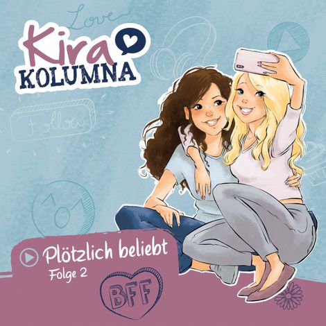 Hörbüch “Kira Kolumna, Folge 2: Plötzlich beliebt – Matthias von Bornstädt”