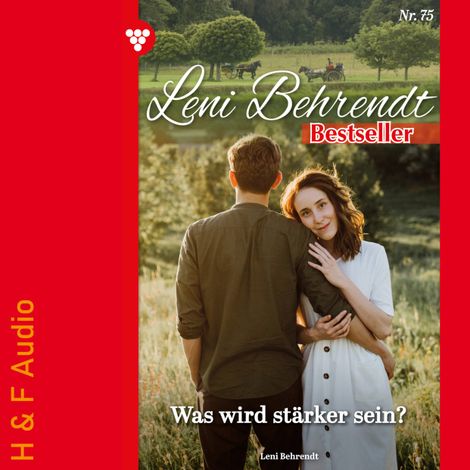 Hörbüch “Was wird stärker sein? - Leni Behrendt Bestseller, Band 75 (ungekürzt) – Leni Behrendt”