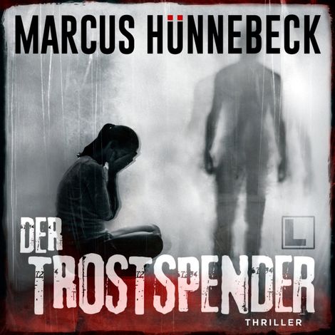 Hörbüch “Der Trostspender - Drosten und Sommer, Band 32 (ungekürzt) – Marcus Hünnebeck”