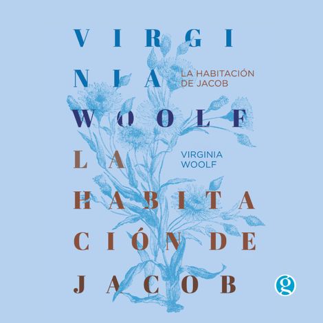 Hörbüch “La habitación de Jacob – Virginia Woolf”