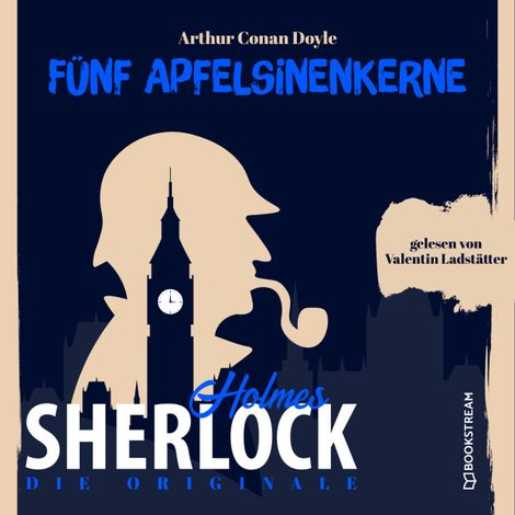 Hörbüch “Die Originale: Fünf Apfelsinenkerne (Ungekürzt) – Sir Arthur Conan Doyle”