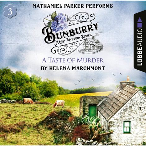 Hörbüch “A Taste of Murder - Bunburry - Countryside Mysteries: A Cosy Shorts Series, Episode 3 (Unabridged) – Helena Marchmont”