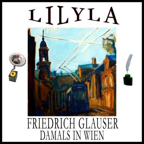 Hörbüch “Damals in Wien – Friedrich Glauser”