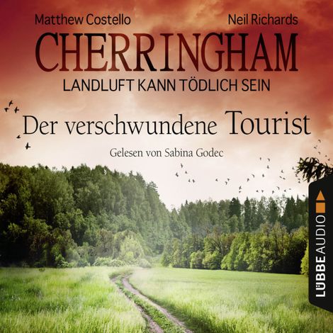 Hörbüch “Cherringham - Landluft kann tödlich sein, Folge 18: Der verschwundene Tourist – Matthew Costello, Neil Richards”
