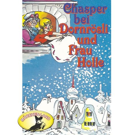 Hörbüch “Chasper - Märli nach Gebr. Grimm in Schwizer Dütsch, Chasper bei Dornrösli und Frau Holle – Rolf Ell”