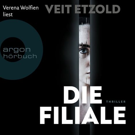 Hörbüch “Die Filiale (Ungekürzte Lesung) – Veit Etzold”