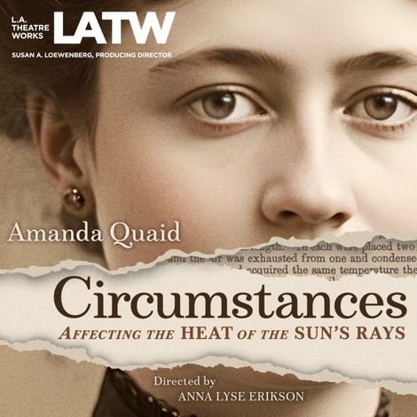 Hörbüch “Circumstances Affecting the Heat of the Sun's Rays – Amanda Quaid”