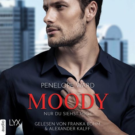 Hörbüch “Moody - Nur du siehst mich (Ungekürzt) – Penelope Ward”