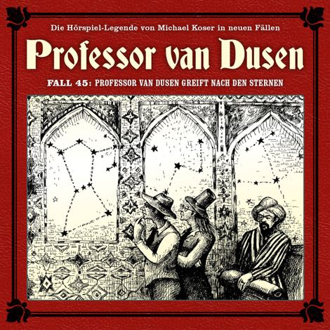 Hörbüch “Professor van Dusen, Die neuen Fälle, Fall 45: Professor van Dusen greift nach den Sternen (ungekürzt) – Marc Freund”