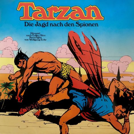 Hörbüch “Tarzan, Folge 3: Die Jagd nach den Spionen – Wolfgang Ecke, Edgar Rice Burroughs”