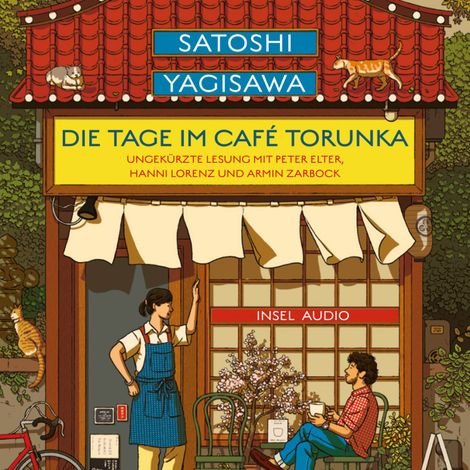 Hörbüch “Die Tage im Café Torunka - Roman (Ungekürzt) – Satoshi Yagisawa”