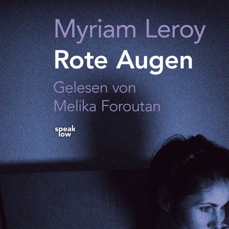 Hörbüch “Rote Augen (Ungekürzt) – Myriam Leroy”