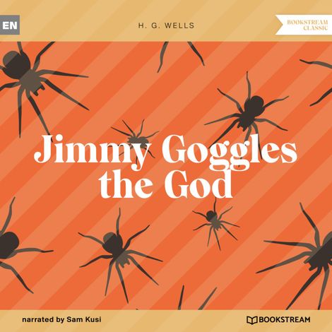 Hörbüch “Jimmy Goggles the God (Unabridged) – H. G. Wells”