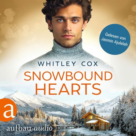 Hörbüch “Snowbound Hearts - Love Troubles, Band 1 (Ungekürzt) – Whitley Cox”
