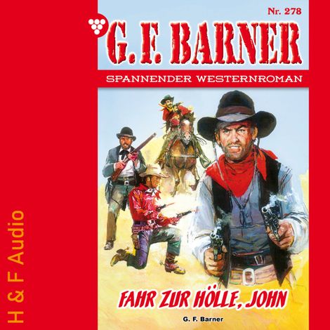 Hörbüch “Fahr zur Hölle, John - G. F. Barner, Band 278 (ungekürzt) – G. F. Barner”