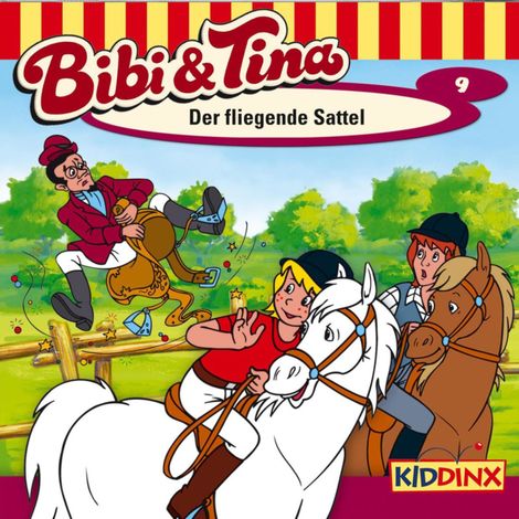 Hörbüch “Bibi & Tina, Folge 9: Der fliegende Sattel – Ulf Tiehm”