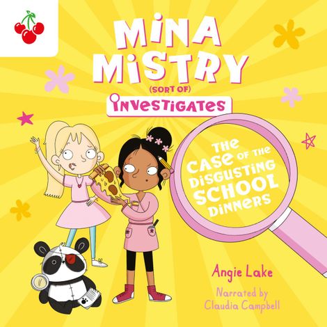 Hörbüch “The Case of the Disgusting School Dinners - Mina Mistry Investigates, Book 2 (unabridged) – Angie Lake”