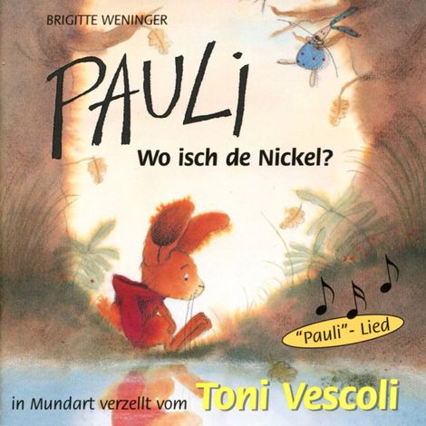 Hörbüch “Pauli - Wo isch de Nickel? – Eve Tharlet, Brigitte Weninger”