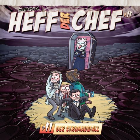 Hörbüch “Heff der Chef, Folge 11: Der Stromausfall – David Holy”