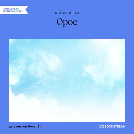 Hörbüch “Opoe (Ungekürzt) – Donat Blum”