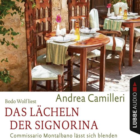 Hörbüch “Das Lächeln der Signorina - Commissario Montalbano - Commissario Montalbano lässt sich blenden, Band 17 – Andrea Camilleri”