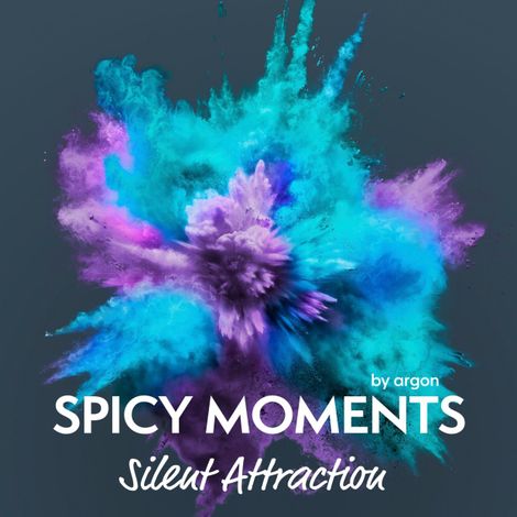 Hörbüch “Silent Attraction - Erotische Geschichte - spicy moments, Band 12 (Ungekürzte Lesung) – spicy moments by argon”