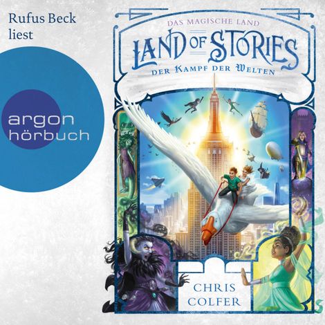 Hörbüch “Der Kampf der Welten - Land of Stories, Band 6 (Ungekürzt) – Chris Colfer”