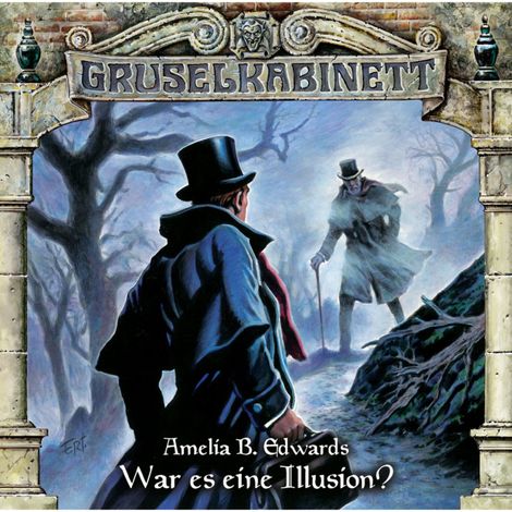 Hörbüch “Gruselkabinett, Folge 113: War es eine Illusion? – Amelia B. Edwards”