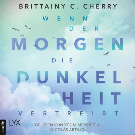 Hörbüch “Wenn der Morgen die Dunkelheit vertreibt (Ungekürzt) – Brittainy Cherry”