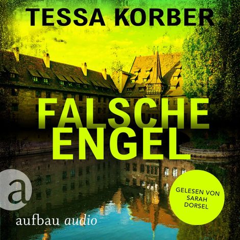 Hörbüch “Falsche Engel - Ein Jeanette Dürer Krimi - Jeannette Dürer ermittelt, Band 3 (Ungekürzt) – Tessa Korber”