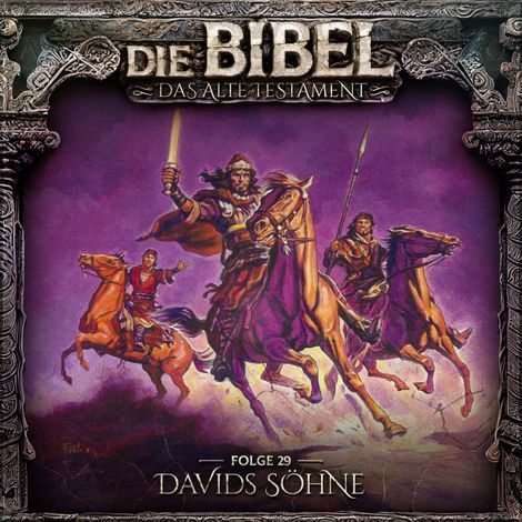 Hörbüch “Die Bibel, Altes Testament, Folge 29: Davids Söhne (ungekürzt) – Aikaterini Maria Schlösser”