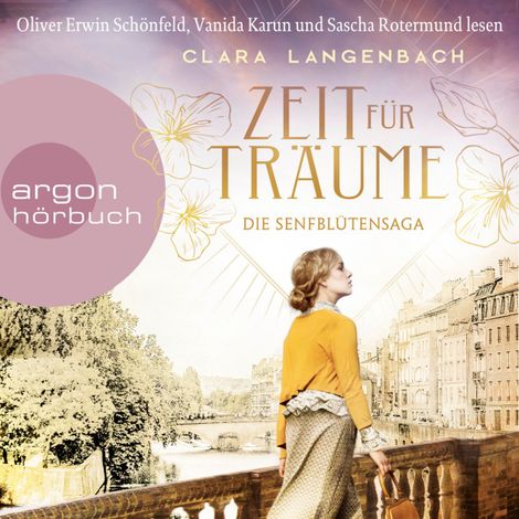 Hörbüch “Zeit für Träume - Die Senfblütensaga, Band 1 (Ungekürzt) – Clara Langenbach”