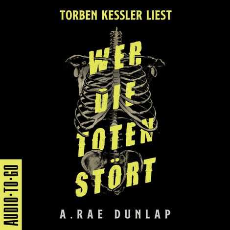 Hörbüch “Wer die Toten stört (ungekürzt) – A. Rae Dunlap”