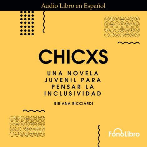 Hörbüch “Chicxs (abreviado) – Bibiana Ricciardi”