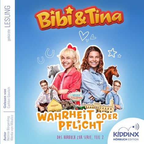 Hörbüch “Wahrheit oder Pflicht - Bibi & Tina - Hörbuch zur Serie, Folge 2 (Ungekürzt) – Bettina Börgerding, Wenka von Mikulicz”