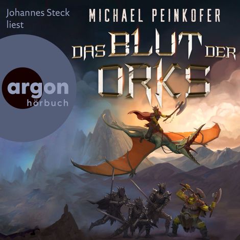 Hörbüch “Das Blut der Orks - Orks, Band 7 (Ungekürzte Lesung) – Michael Peinkofer”