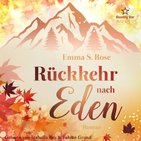 Hörbüch “Rückkehr nach Eden - Kleine Stadt, große Gefühle, Band 4 (ungekürzt) – Emma S. Rose”