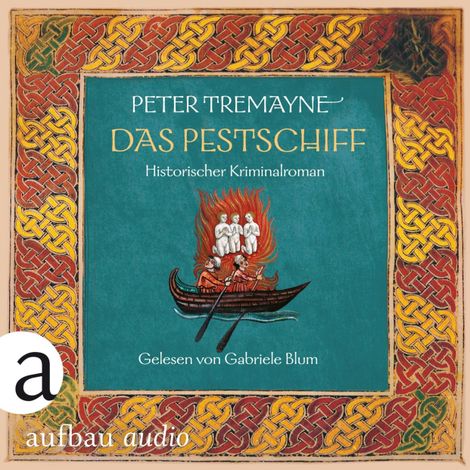 Hörbüch “Das Pestschiff - Schwester Fidelma ermittelt, Band 33 (Ungekürzt) – Peter Tremayne”