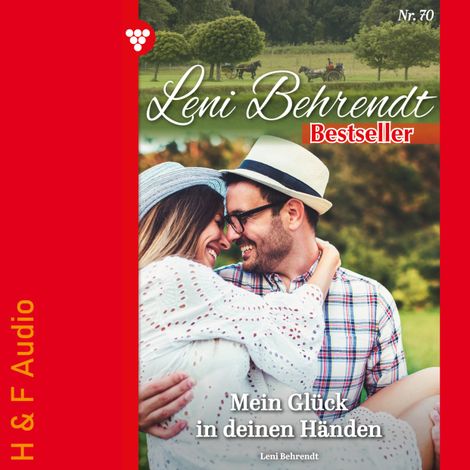 Hörbüch “Mein Glück in deinen Händen - Leni Behrendt Bestseller, Band 70 (ungekürzt) – Leni Behrendt”
