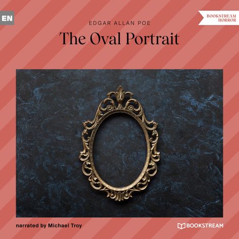 Hörbüch “The Oval Portrait (Unabridged) – Edgar Allan Poe”