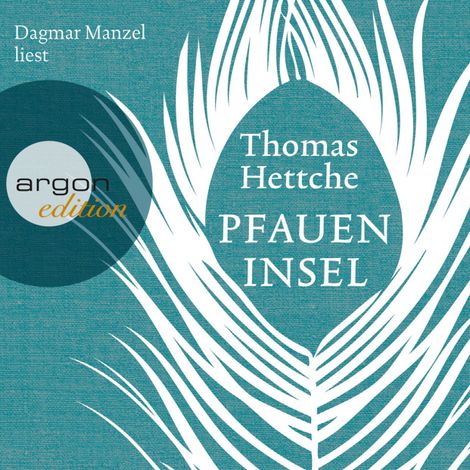 Hörbüch “Pfaueninsel – Thomas Hettche”