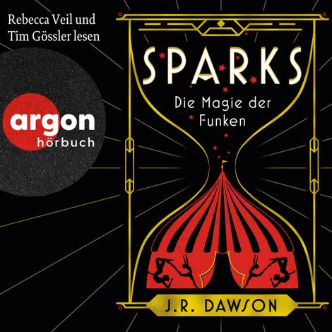 Hörbüch “Sparks - Die Magie der Funken (Ungekürzte Lesung) – J.R. Dawson”