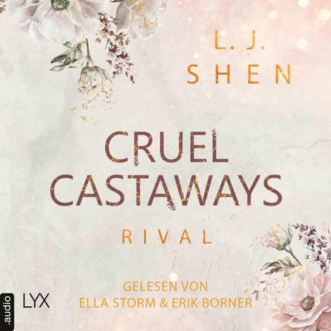 Hörbüch “Cruel Castaways - Rival - Cruel Castaways, Teil 1 (Ungekürzt) – L. J. Shen”