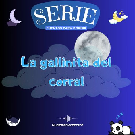 Hörbüch “La gallinita del corral - Cuentos para dormir, Cuento 5 – Guillermo Delgado”