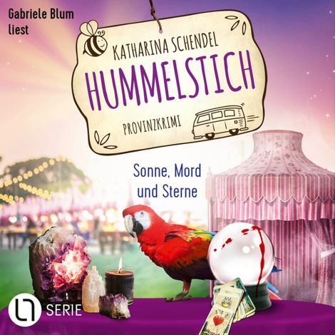 Hörbüch “Sonne, Mord und Sterne - Hummelstich, Folge 11 (Ungekürzt) – Katharina Schendel”