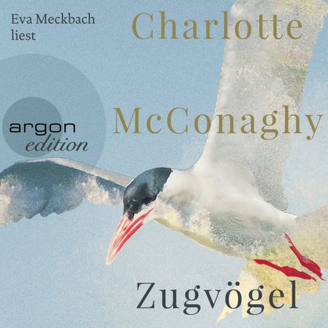 Hörbüch “Zugvögel (Ungekürzte Lesung) – Charlotte McConaghy”