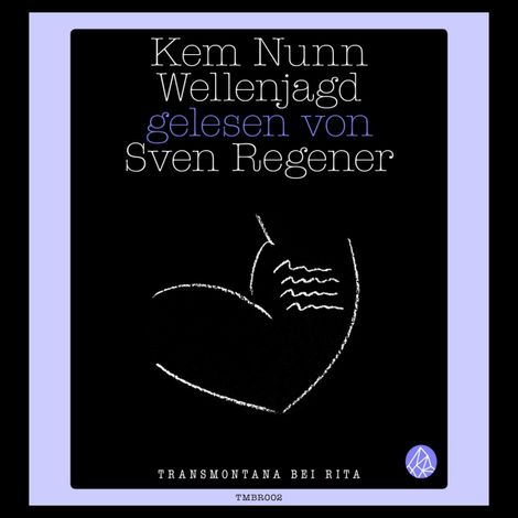 Hörbüch “Wellenjagd (Ungekürzte Lesung) – Kem Nunn”