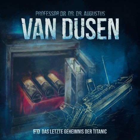 Hörbüch “Van Dusen, Folge 31: Das letzte Geheimnis der Titanic – Marc Freund”