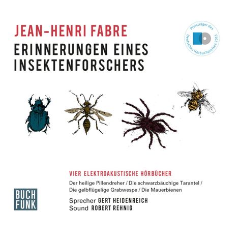 Hörbüch “Erinnerungen eines Insektenforschers - Vier elektroakustische Hörbücher (Ungekürzt) – Jean-Henri Fabre”
